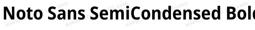 Noto Sans SemiCondensed Bold字体转换